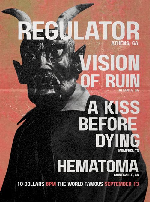REGULATOR + VISION OF RUIN + A KISS BEFORE DYING + HEMATOMA