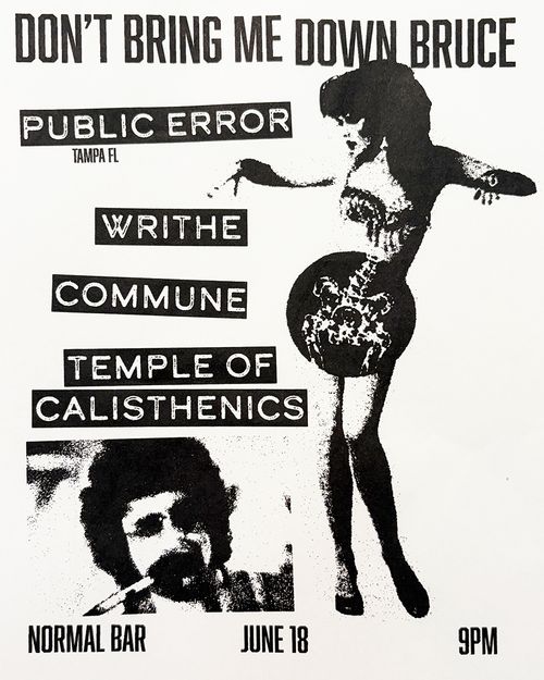 PUBLIC ERROR (TAMPA RNR) + WRITHE + COMMUNE + TEMPLE OF CALISTHENICS