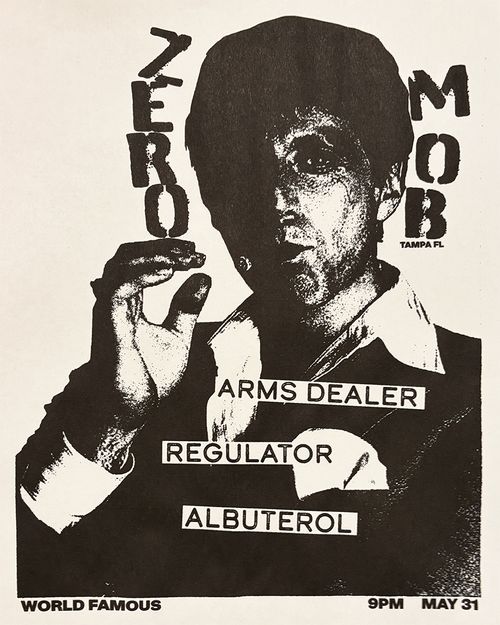 ZERO MOB (TAMPA) + ALBUTEROL + ARMS DEALER + REGULATOR