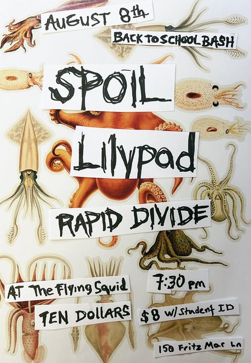 SPOIL + LILYPAD + RAPID DIVIDE (ALL AGES)