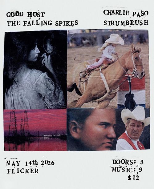 GOODHOST + THE FALLING SPIKES + CHARLIE PASO + STRUMBRUSH